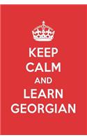 Keep Calm and Learn Georgian: Georgian Designer Notebook