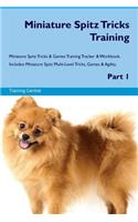 Miniature Spitz Tricks Training Miniature Spitz Tricks & Games Training Tracker & Workbook. Includes