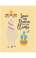 Save the darma for your llama