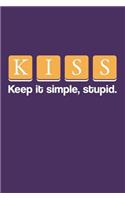 KISS- Keep It Simple Stupid: 12 Step Recovery Journal Purple Notebook, Diary, and Notepad to Write a Daily Gratitude List - Addiction Recovery Workbook that can be Used for Dail