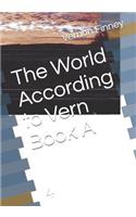 World According to Vern Book A