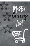 Master Grocery List: Daily Grocery List Planner and Healthy Meal Log Book