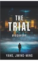 The Trial