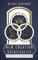 New Creation Spirituality