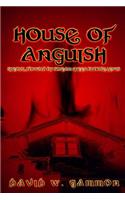 House of Anguish