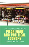 Pilgrimage and Political Economy