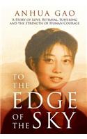 To the Edge of the Sky