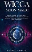 Wicca Moon Magic