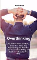 Overthinking