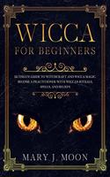 WICCA For Beginners