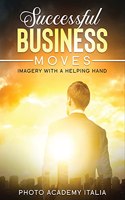 Successful Business Moves