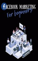 Facebook Marketing for Beginners