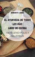 El Ayurveda de Todos Los Dias Libro de Cocina