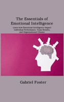 The Essentials of Emotional Intelligence