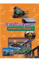 Factfile Cymru: Homeland Wales