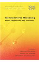 Nonmonotonic Reasoning. Essays Celebrating Its 30th Anniversary