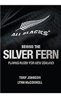 Behind the Silver Fern