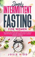 Simply Intermittent Fasting for Women