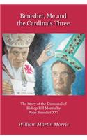 Benedict, Me and the Cardinals Three