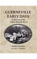 Guerneville Early Days