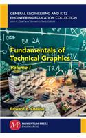 Fundamentals of Technical Graphics, Volume I