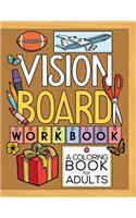 Vision Board Workbook: A Coloring Book for Adults(2 Coloring Journals)