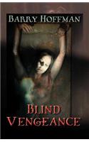 Blind Vengeance