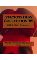 Stacked Bbw Collection #9: Rbpg: Kery Mitchell