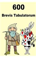 600 Brevis Tabulatorum