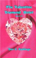 Valentine Diamond Heist
