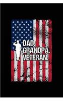 Dad. Grandpa. Veteran.: Lined Notebook Journal To Write In