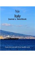 Italy Journal & Sketchbook: Travel, Draw and Write of Our Beautiful World(30 Sketchbooks & Journals / 8x10 Inch 170 Pages)
