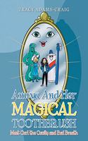 Amiya and Her Magical Toothbrush