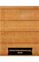 School Attendance Log Book: School Attendance Log Book - Paperback February 01, 2018.