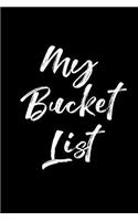 My Bucket List