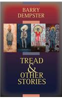 Tread and Other Stories