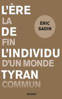 Lere de l'individu tyran