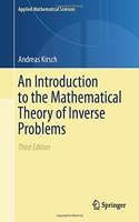 An Introduction to the Mathematical Theory of Inverse Problems