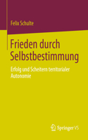Frieden Durch Selbstbestimmung