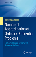 Numerical Approximation of Ordinary Differential Problems: From Deterministic to Stochastic Numerical Methods