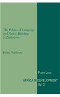 Politics of Language and Nation Building in Zimbabwe