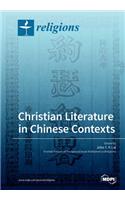 Christian Literature in Chinese Contexts