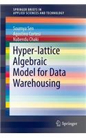 Hyper-Lattice Algebraic Model for Data Warehousing
