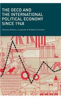 OECD and the International Political Economy Since 1948