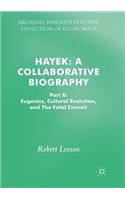 Hayek: A Collaborative Biography