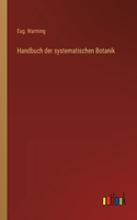 Handbuch der systematischen Botanik