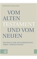 Vom Alten Testament Und Vom Neuen