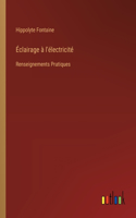 Éclairage à l'électricité