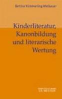 Kinderliteratur, Kanonbildung Und Literarische Wertung