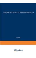 Gas Discharges II / Gasentladungen II